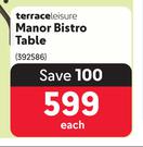 Terrace Leisure Manor Bistro Table-Each