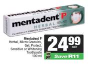 Mentadent P,Herbal,Micro Granules,Gel,Protect,Sensitive Or Whitening Toothpaste-100ml