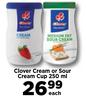 Clover Cream Or Sour Cream Cup-250ml Each