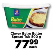 Clover Butro Butter Spread Tub-500g Each