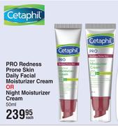 Cetaphil Pro Redness Prone Skin Daily Facial Moisturizer Cream Or Night Moisturizer Cream-50ml Each