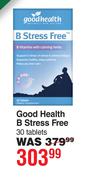Good Health B Stress Free 30 Tablets