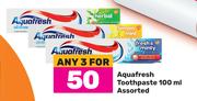 Aquafresh Toothpaste Assorted-For Any 3 x 100ml