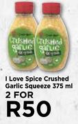 I Love Spice Crushed Garlic Squeeze -For 2 x 375ml
