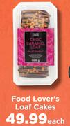 Food Lover's Loaf Cakes-Each
