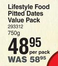 Lifestyle Food Pitted Dates Value Pack-750g Per Pack