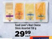Food Lover's Real Cheese Slices Assorted-150g Each