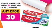 Colgate Triple Action 100ml Or Active Salt 75ml Toothpaste-For Any 2