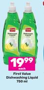 First Value Dishwashing Liquid-750ml Each