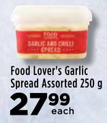 Food Lover's Garlic Spread Assorted-250g Each