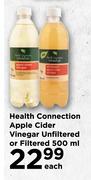 Health Connection Apple Cider Vinegar Unfiltered Or Filtered-500ml Each