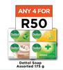 Dettol Soap Assorted-For Any 4 x 175g