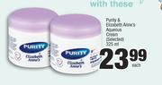 Purity Elizabeth Anne's Aqueous Cream(Selected)-325ml Each