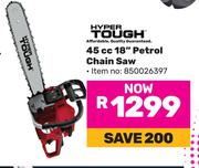 Hyper Tough 45cc 18" Petrol Chain Saw