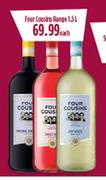 Four Cousins Range-1.5L Each