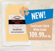 Food Lover's Dutch White Gouda- Per kg