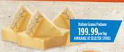 Italian Grana Padano- Per kg