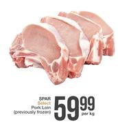 Spar Select Pork Loin Previously Frozen-Per Kg