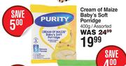 Purity Cream Of Maize Baby's Soft Porridge Assorted-400g