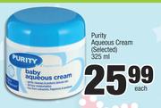 Purity Aqueous Cream (Selected)-325ml Each