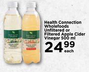 Health Connection Wholefoods Unfiltered Or Filtered Apple Cider Vinegar 500ml-Each