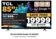 TCL 85" QLED Google TV 85C655