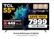 TCL 55" QLED Google TV 55C645-On 3GB Data Price Plan