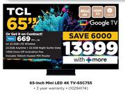 TCL 65" Mini LED 4K TV 65C755