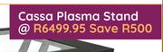 Cassa Plasma Stand