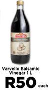 Varvello Balsamic Vinegar-1L Each