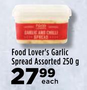 Food Lover's Garlic Spread Assorted-250g Each