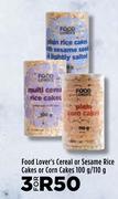 Food Lover's Cereal Or Sesame Rice Cakes Or Corn Cakes-For 3 x 100g/110g