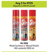 Mr Min Multi Surface Or Wood Polish (All Variants)-For Any 3 x 300ml
