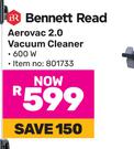 Bennett Read Aerovac 2.0 Vacuum Cleaner 