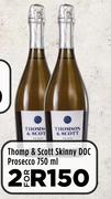 Thomp & Scott Skinny DOC Prosecco-For 2 x 750ml 