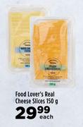 Food Lover's Real Cheese Slices-150g Each