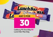 Cadbury PS Duo 60g Or Lunch Bar Max 62g-For Any 3