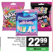 Manhattan Or Mister Sweet Sweets,Jellies,Gums,Rascals Or Lickrish-100g/125g/150g