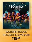 Worship House Project 15 Live 2018