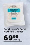 Food Lover's Semi Modified Cheese-Per kg