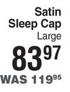 Donna Satin Sleep Cap Large