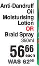 Sofnfree Anti Dandruff Oil Moisturising Lotion Or Braid Spray-350ml Each