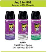 Raid Dual Insect Spray All Variants-For Any 3 x 300ml