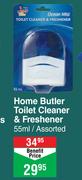 Home Butler Toilet Cleaner & Freshener Assorted-55ml
