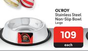 OL'Roy Stainless Steel Non-Slip Bowl Large-Each