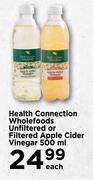 Health Connection Wholefoods Unfiltered Or Filtered Apple Cider Vinegar-500ml Each