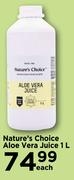 cNature's Choice Aloe Vera Juice-1Ltr Each
