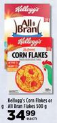 Kellogg's Corn Flakes Or All Bran Flakes-500g Each