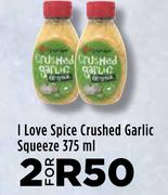 I Love Spice Crushed Garlic Squeeze-For 2 x 375ml