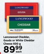 Lancewood Cheddar, Gouda Or White Cheddar Cheese-600g Each